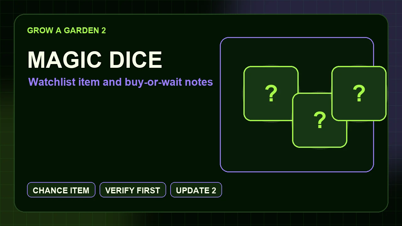 Magic Dice guide artwork for Grow A Garden 2