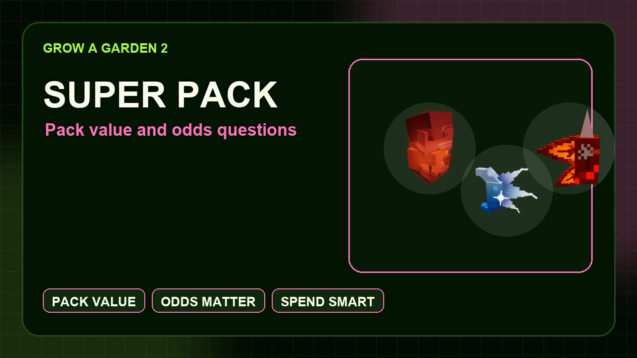 SUPER Pack guide artwork for Grow A Garden 2